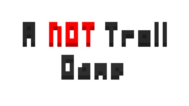 A NOT Troll Game Free Download