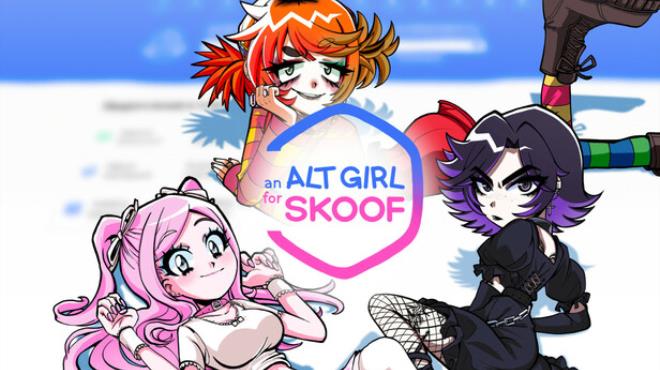 An alt girl for skoof Update v20250427 Free Download