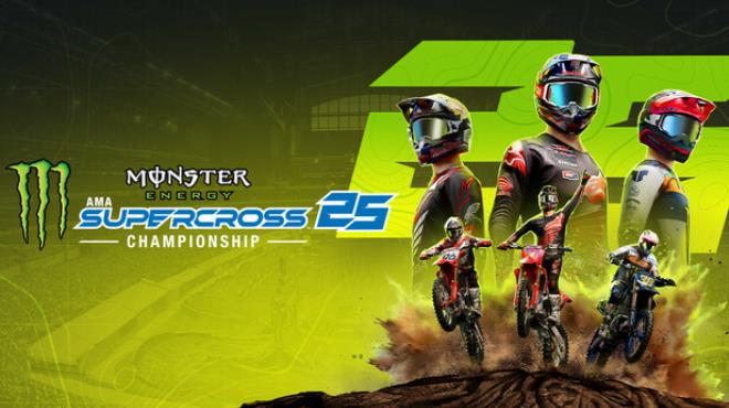 Monster Energy Supercross 25 The Official Video Game Update v1529375 incl DLC Free Download