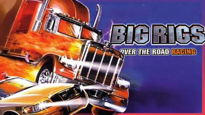 Big Rigs Over the Road Racing Update v1 0 5 Free Download