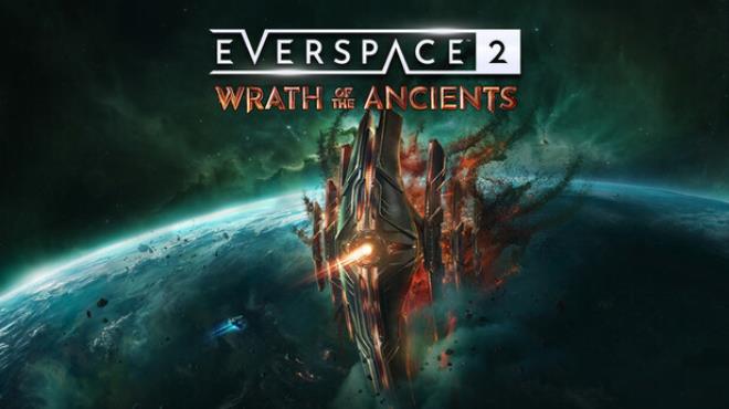 EVERSPACE 2 Wrath of the Ancients Free Download