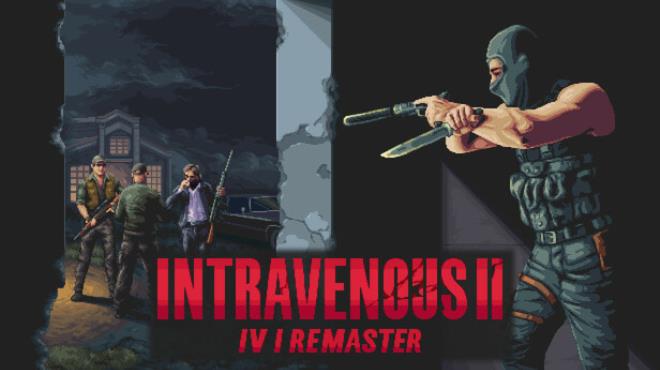 Intravenous 2 IV1 Remaster Update v1 3 15 Free Download