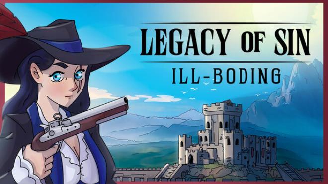 Legacy of Sin Ill-Boding Free Download