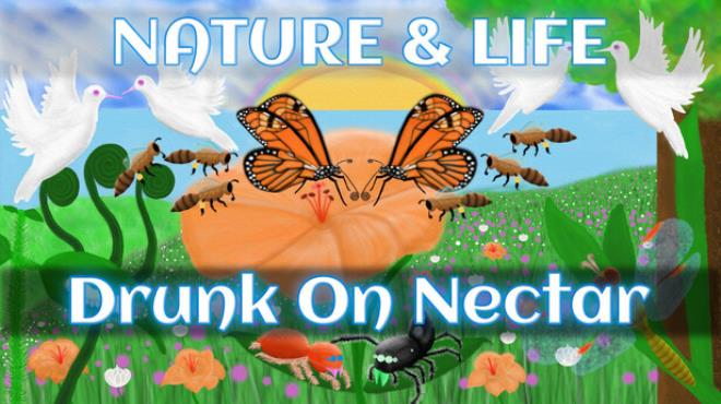 Nature And Life Drunk On Nectar Update v1 0 4 1 Free Download