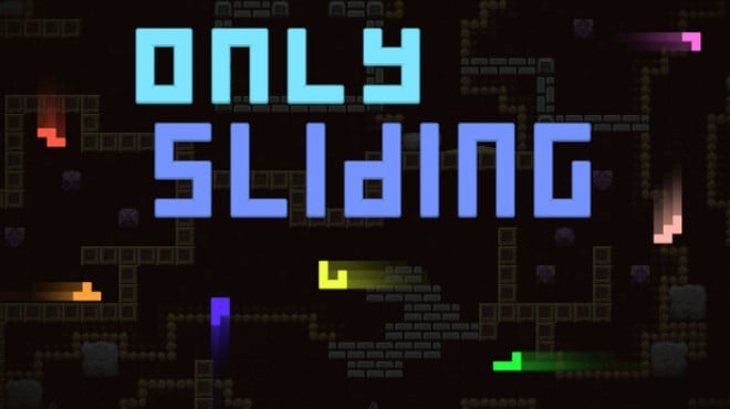 Only Sliding Free Download