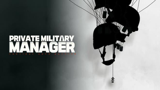 Private Military Manager: Tactical Auto Battler Free Download