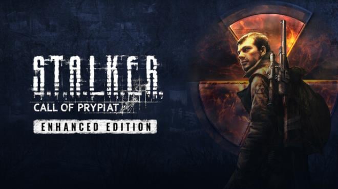 S T A L K E R Call of Prypiat Enhanced Edition Free Download