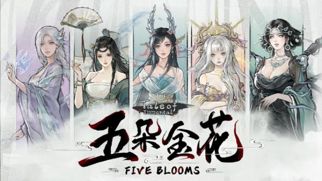 Tale of Immortal Five Blooms Update v1 2 110 259 Free Download