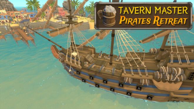 Tavern Master Pirates Retreat Update v20250520 Free Download