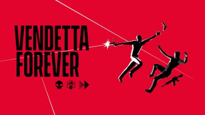 Vendetta Forever Free Download