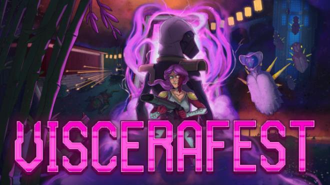 Viscerafest Update v1 2 Free Download