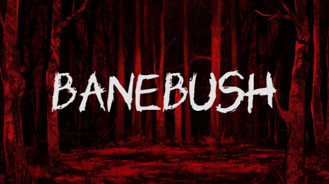 Banebush Update v1 2 0 Free Download