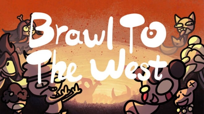 Brawl To The West Free Download