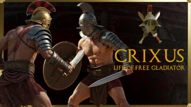 CRIXUS Life of free Gladiator Free Download