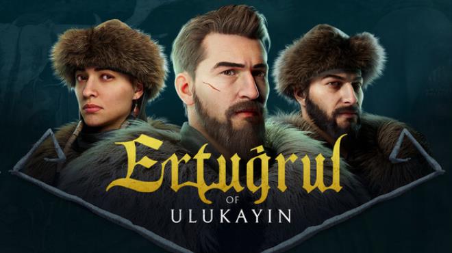 Ertugrul of Ulukayin Free Download