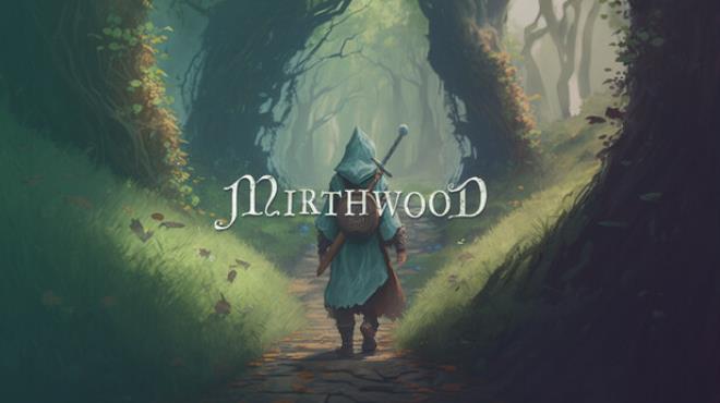 Mirthwood Update v1 0 66 Free Download
