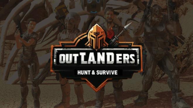 Outlanders Hunt and Survive Free Download