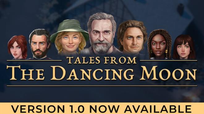 Tales From The Dancing Moon Free Download