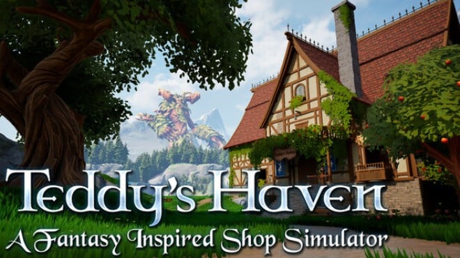 Teddy's Haven - A Fantasy Inspired Shop Simulator Free Download
