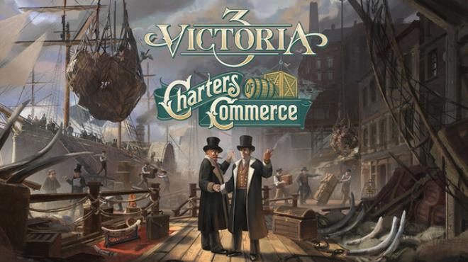Victoria 3 Charters of Commerce Free Download