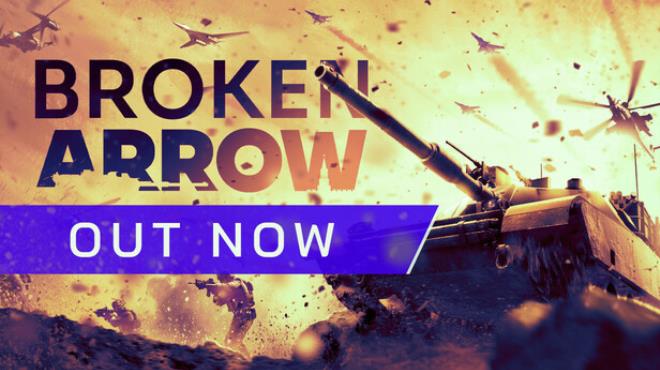 Broken Arrow Update v1.0.8 Free Download