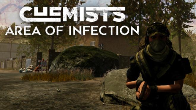 CHEMISTS: Area of infection Free Download