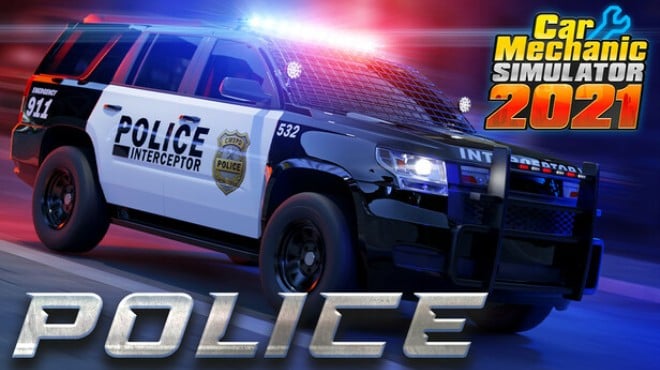 Car Mechanic Simulator 2021 Police Free Download