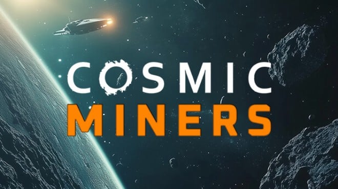 Cosmic Miners Free Download