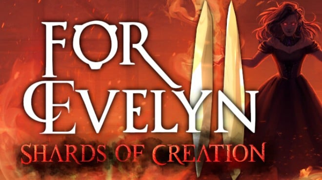 For Evelyn II - Shards of Creation Free Download