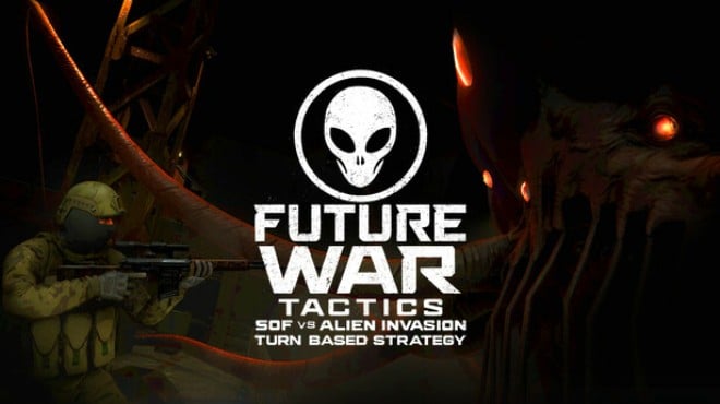 Future War Tactics SOF vs Alien Invasion TurnBased Strategy Free Download