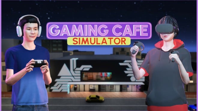 Gaming Cafe Simulator Update v1 0 3 1 Free Download