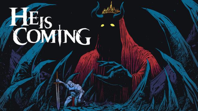He is Coming Free Download