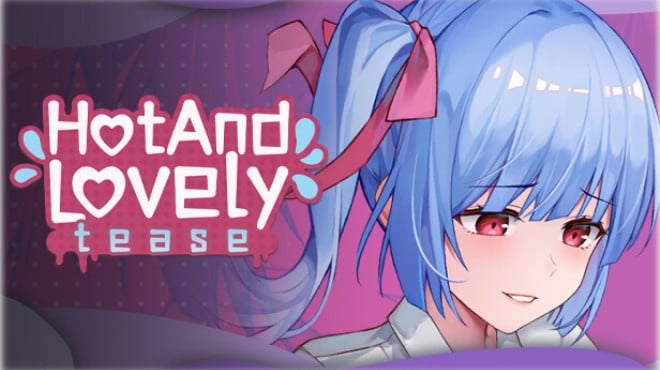 Hot And Lovely : Tease Free Download