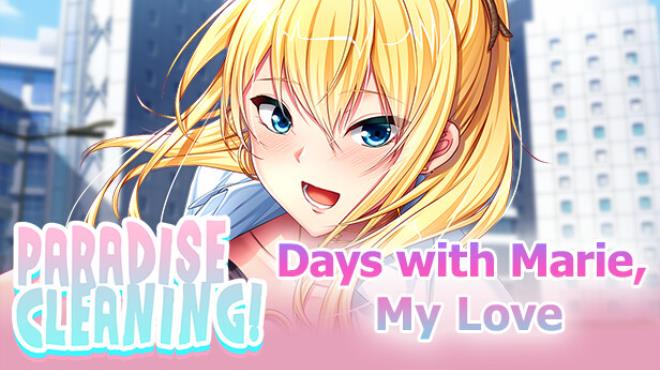 PARADISE CLEANING - Days with Marie, My Love - Free Download