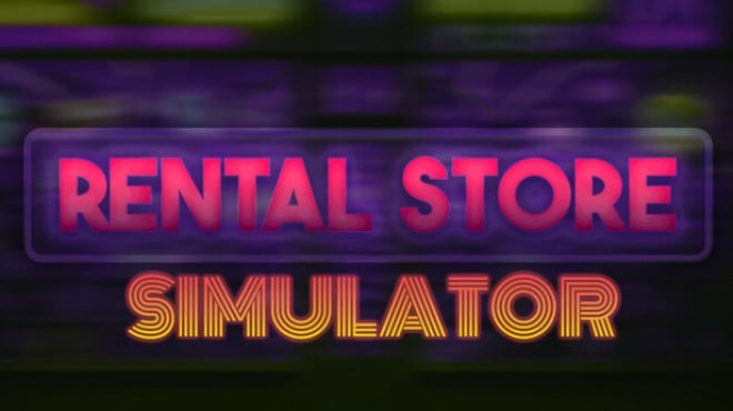 Rental Store Simulator Free Download
