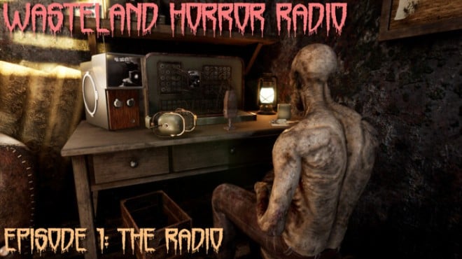 Wasteland Horror Radio Episode 1 The Radio Free Download