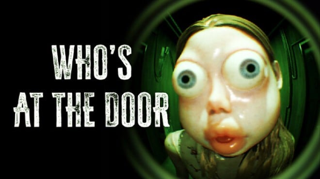 Who's at the door? Free Download