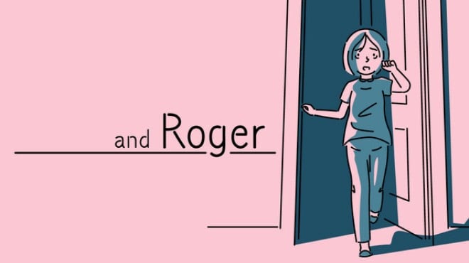 and Roger Free Download