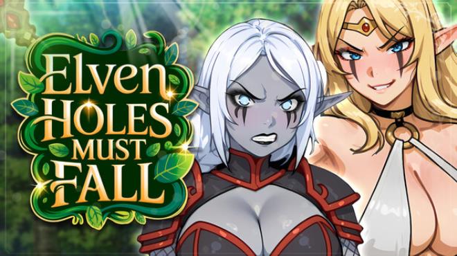 Elven Holes Must Fall Free Download