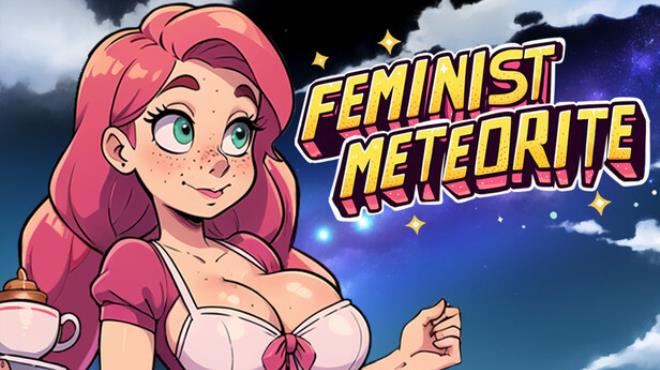 FEMINIST METEORITE Free Download