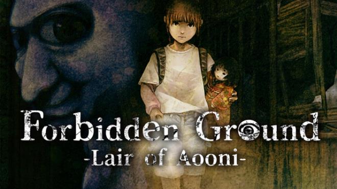 Forbidden Ground - Lair of Aooni - Free Download