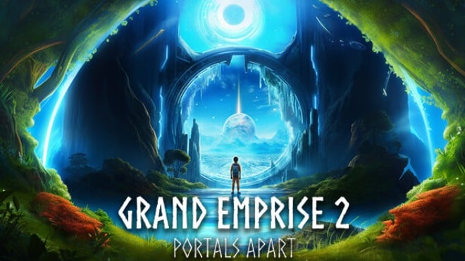 Grand Emprise 2 Portals Apart Free Download