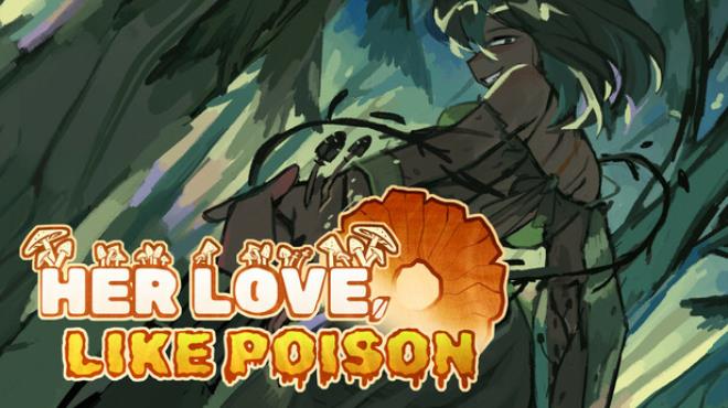 Her Love, Like Poison Free Download