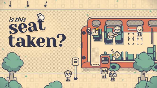 Is This Seat Taken? Free Download