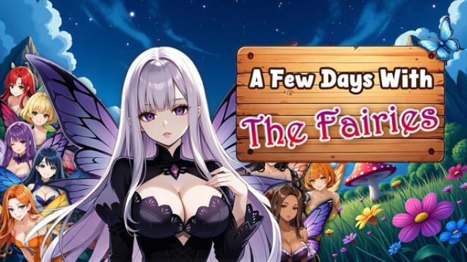 A Few Days With : The Fairies Free Download