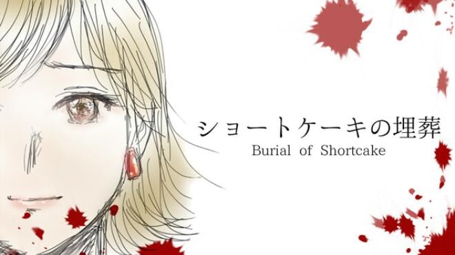 Burial of Shortcake Free Download
