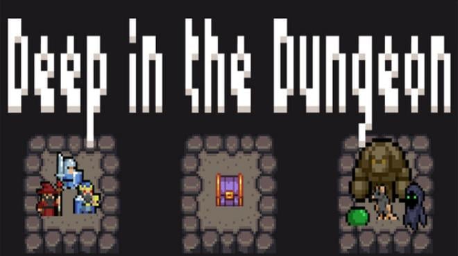 Deep in the Dungeon Free Download