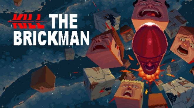 Kill the Brickman Free Download