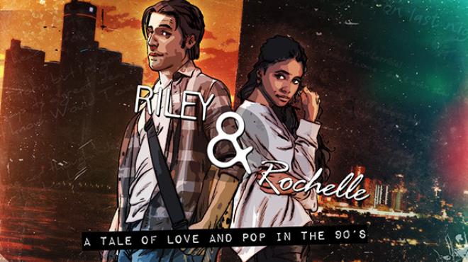 Riley & Rochelle Free Download