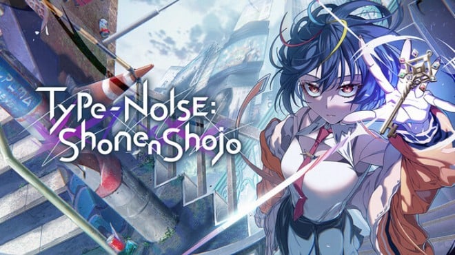 Type-NOISE: Shonen Shojo Free Download